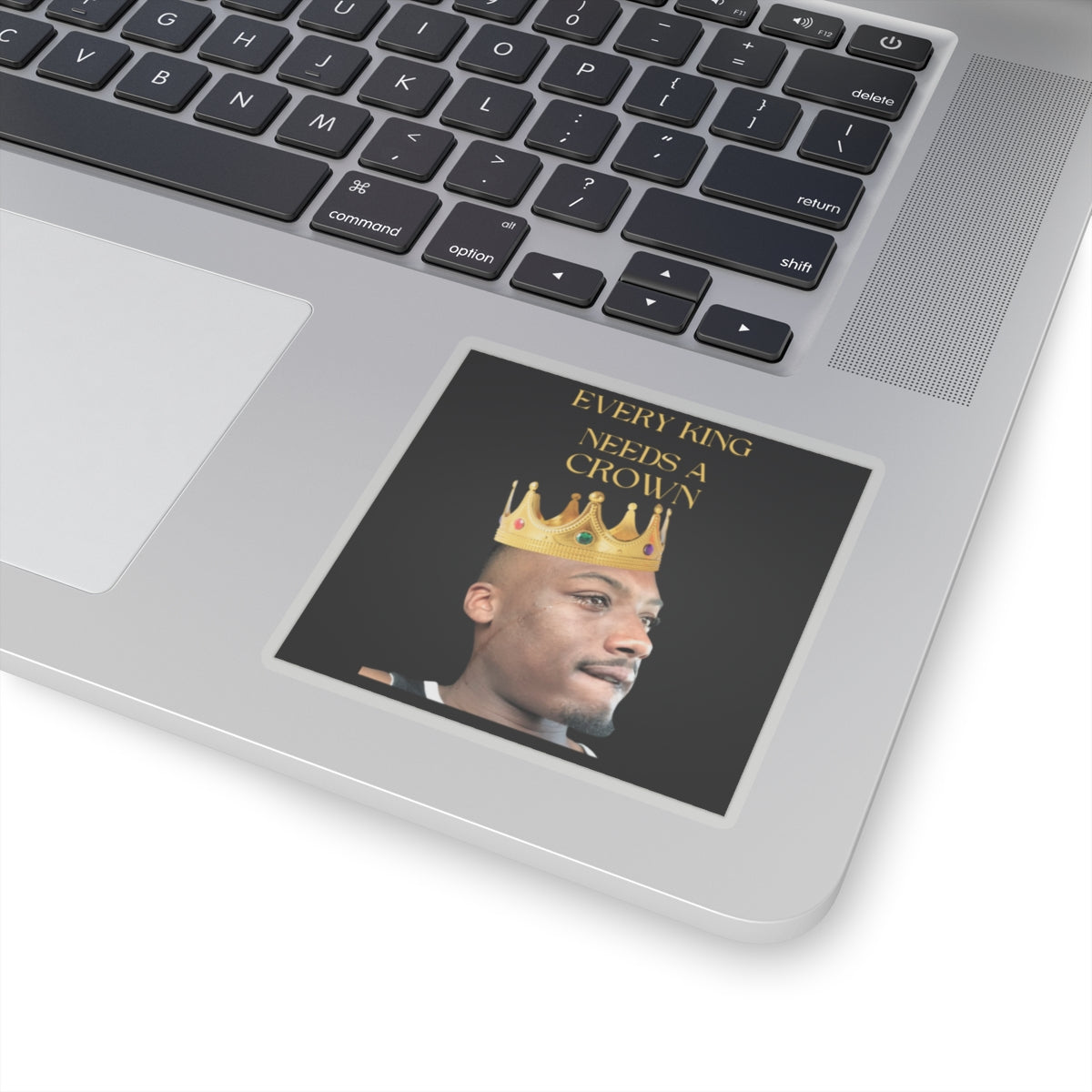 Every King Needs a Crown Stickers