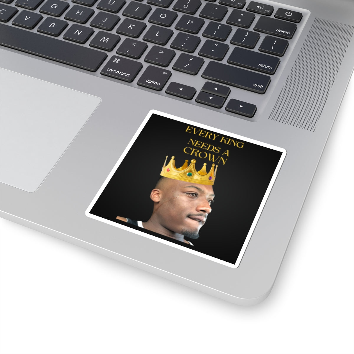 Every King Needs a Crown Stickers